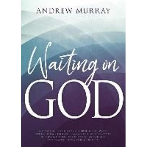 Waiting On God