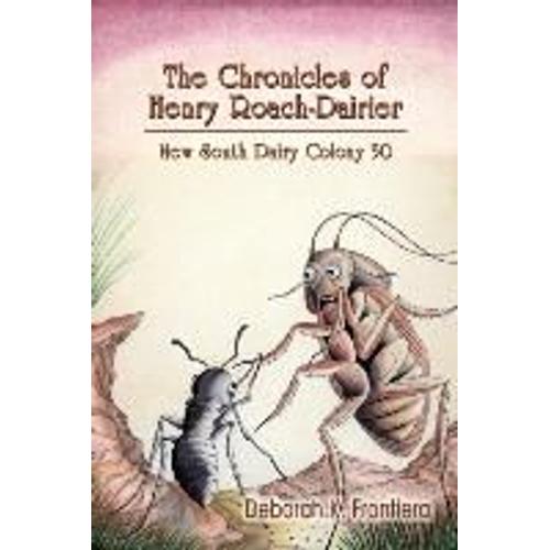 The Chronicles Of Henry Roach-Dairier