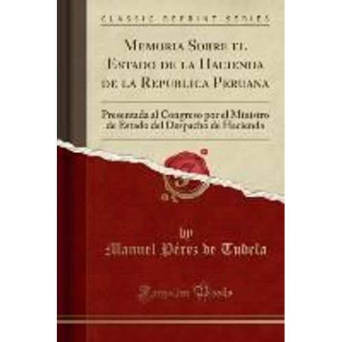 Tudela, M: Memoria Sobre El Estado De La Hacienda De La Repu