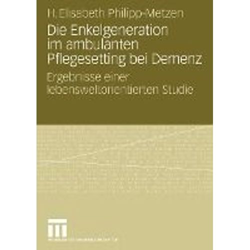 Die Enkelgeneration Im Ambulanten Pflegesetting Bei Demenz
