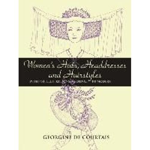 Women's Hats, Headdresses And Hairstyles