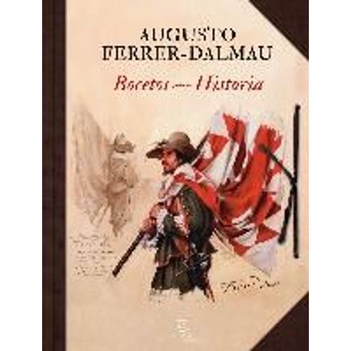 Ferrer Dalmau, A: Bocetos Para La Historia