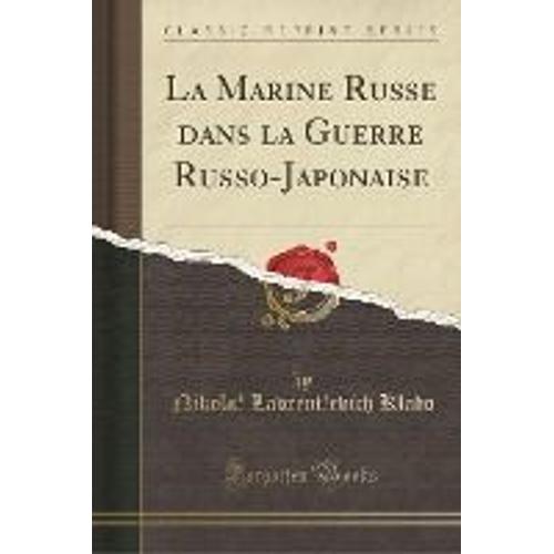 Klado, N: Marine Russe Dans La Guerre Russo-Japonaise (Class