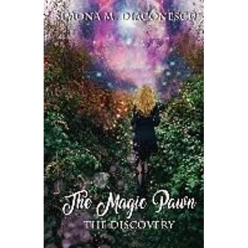 The Magic Pawn: The Discovery