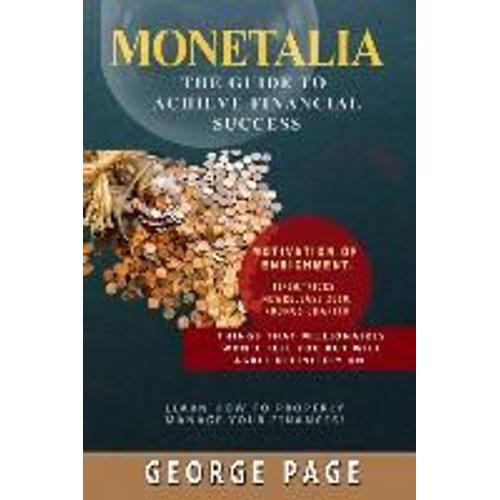 Monetalia: The Guide To Achieve Financial Success