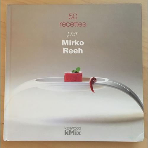 50 Recettes Par Mirko Reech