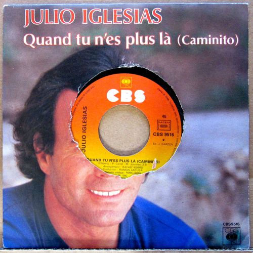 Quand Tu N'es Plus Là (Caminito) / Je Chante( Por Ella)