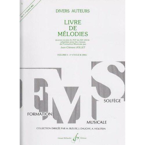 Livre De Mélodies Vol 2 : 1er Cycle B