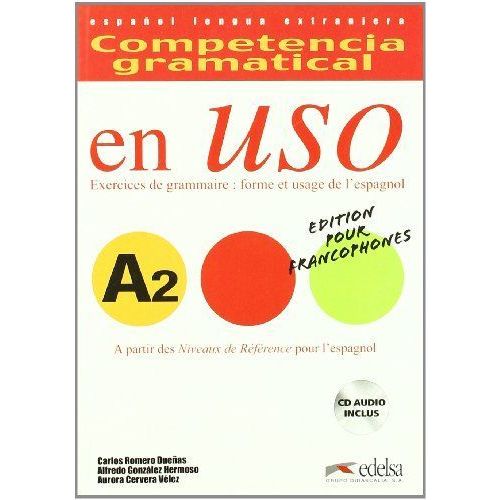 Competencia Gramatical En Uso A2