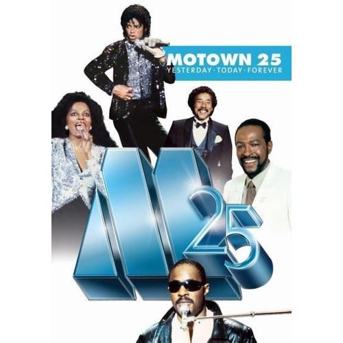 Motown 25: Yesterday, Today, Forever