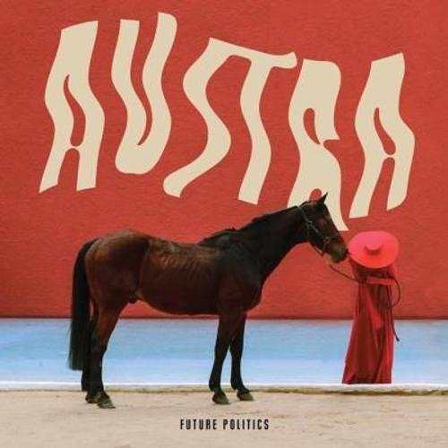 Austra - Future Politics - Vinilo