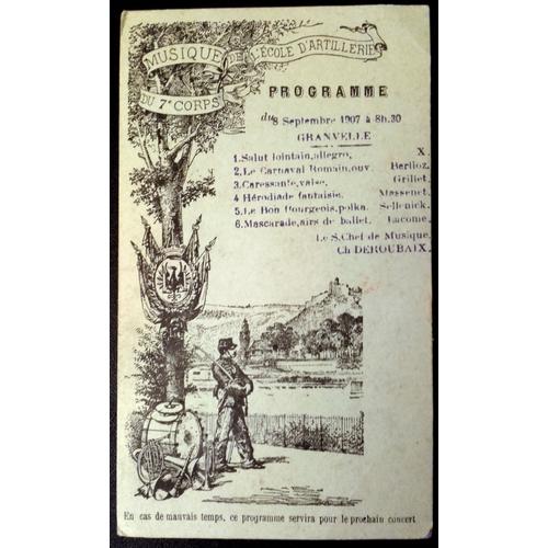 1907 : Programme Proposé Par La "Musique De L'ecole D'artillerie Du 7e Corps"