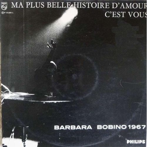Bobino 1967. Ma Plus Belle Histoire D'amour.