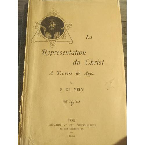 La Représentation Du Christ À Travers Les Âges