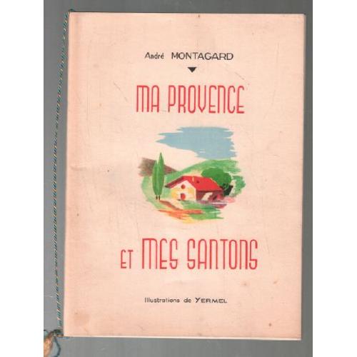 Ma Provence Et Mes Santons ( Illustrations De Yermel )