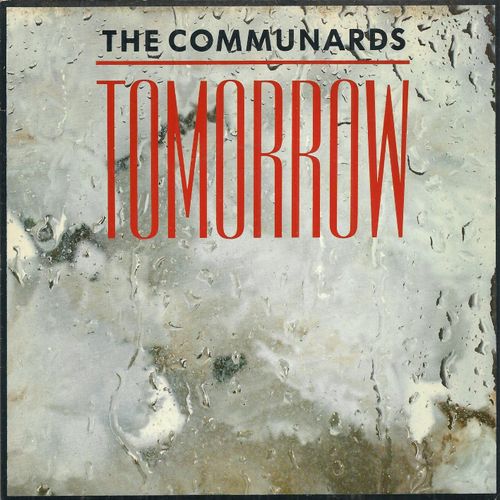 Tomorrow (Somerville / Coles) / I Just Want To Let You Know (Somerville / Coles)