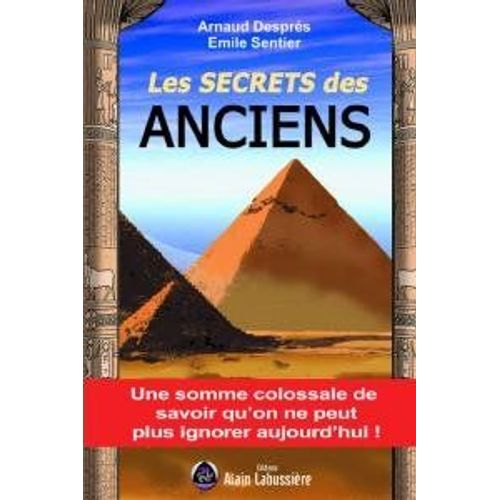 Les Secrets Des Anciens