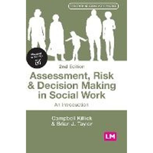 Assessment, Risk And Decision Making In Social Work