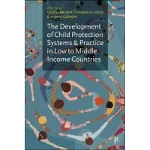 The Development Of Child Protection Systems And Practice In Low- To Middle-Income Countries