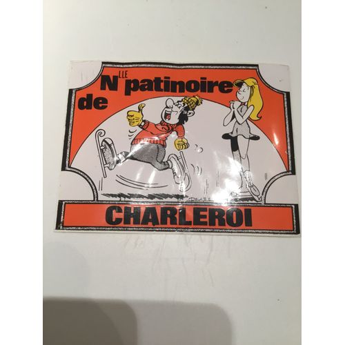 Autocollant Nouvelle Patinoire De Charleroi. Delabie 10x 14 Cm