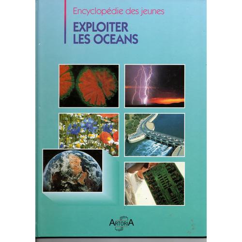 Exploiter Les Océans