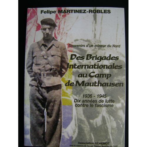 Des Brigades Internationales Au Camp De Mauthausen