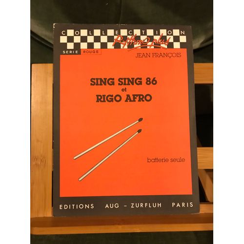 Jean François Sing Sing 86 / Rigo Afro Partition Pour Batterie Seule Zurfluh