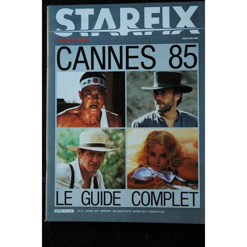 Starfix 027 N° 27 * 1985 * Cannes 85 Mishima Witness Pale Rider Adieu Bonaparte La Foret D'emeraude ...