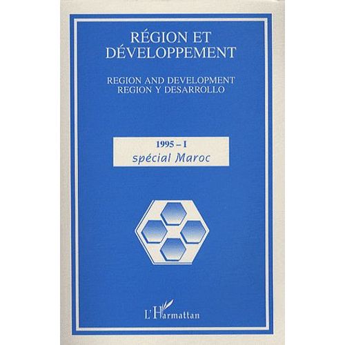 Région Et Développement N° 1, 1995 - Spécial Maroc