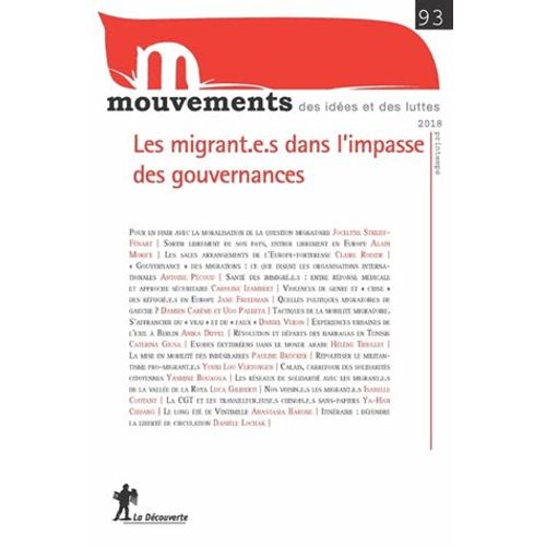 Mouvements N° 93, Printemps 2018 - Les Migrant.E.S Dans L'impasse Des Gouvernaces