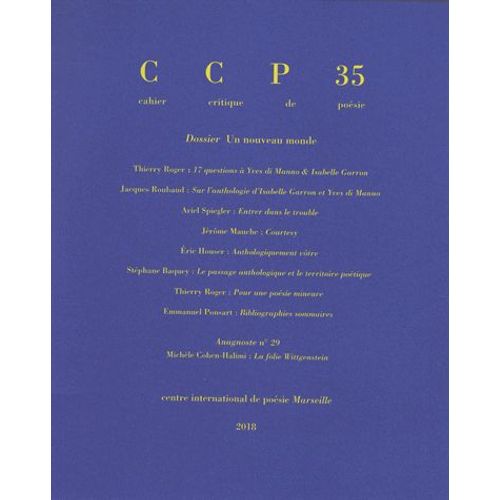 Cahier Critique De Poésie N° 35/2018 - Un Nouveau Monde