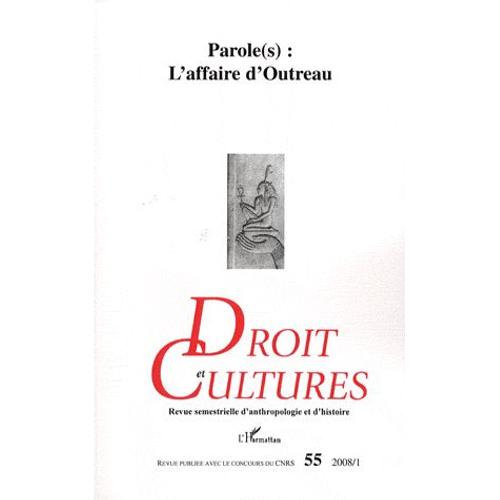 Droit Et Cultures N°55, 2008/1 - Parole(S) : L'affaire D'outreau