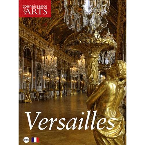 Connaissance Des Arts Hors-Série N° 413 - Versailles