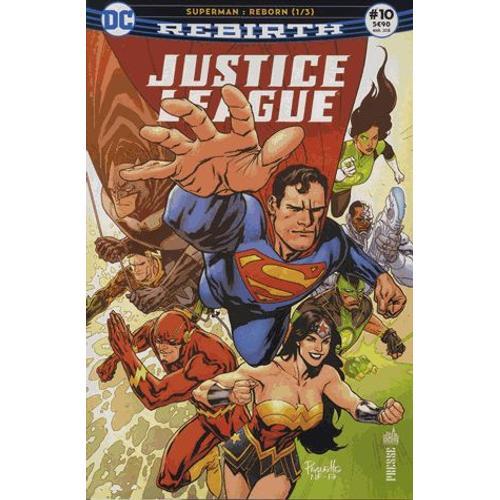 Justice League Rebirth N° 10, Mars 2018 - Superman : Reborn - Tome 1