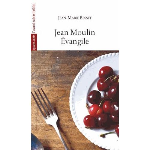 Jean Moulin, Évangile