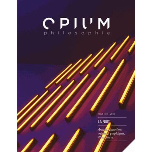 Opium Philosophique N° 6/2018 - La Nuit