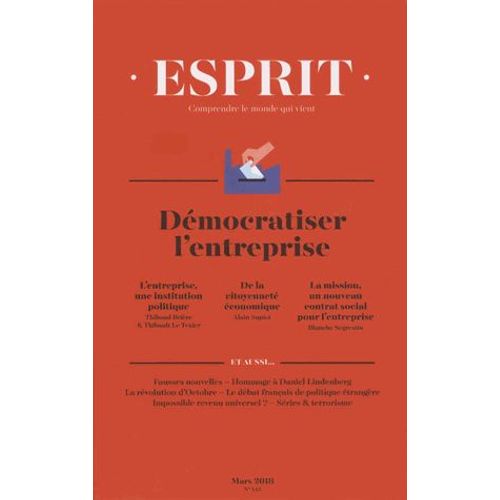 Esprit N° 442, Mars 2018 - Démocratiser L'entreprise