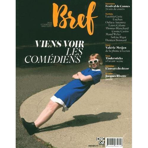 Bref N° 121, Printemps-Été 2017 - Viens Voir Les Comédiens