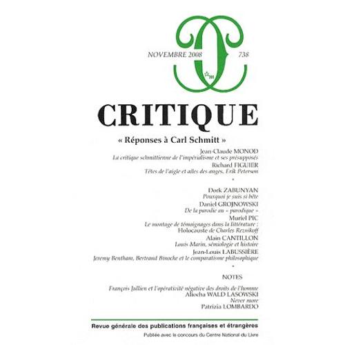 Critique N° 738, Novembre 200 - Réponses À Carl Schmitt