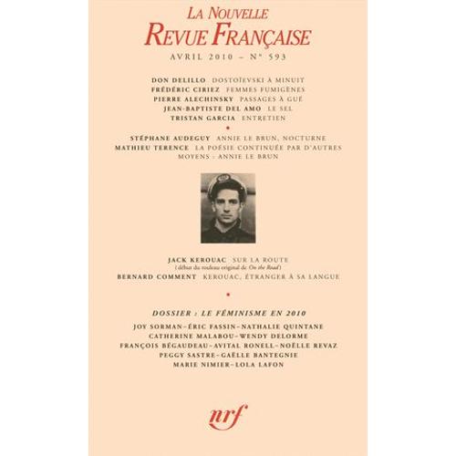 La Nouvelle Revue Française N° 593 (Avril 2010) - Le Féminisme En 2010