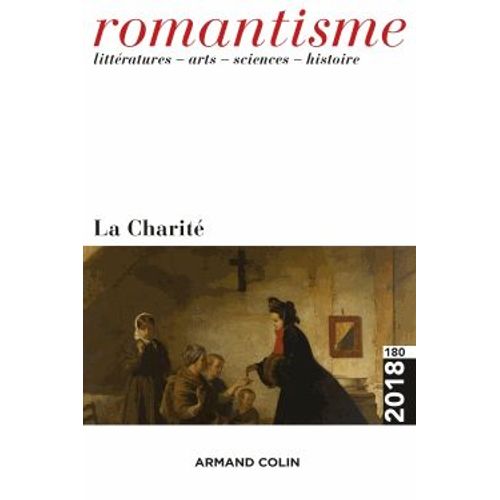 Romantisme N° 180, 2/2018 - La Charité