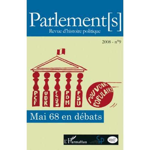 Parlement - S - N° 9/2008 - Mai 68 En Débats