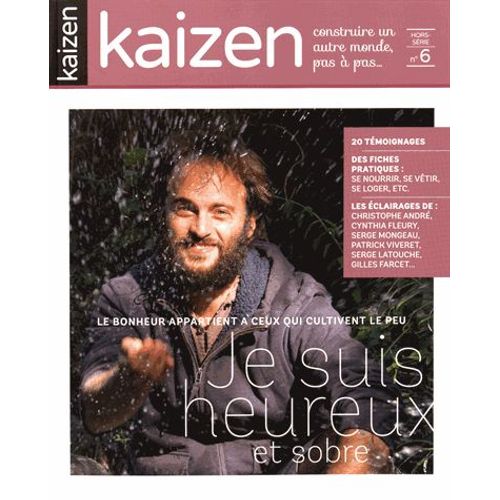 Kaizen Hors-Série N° 6 - Je Suis Heureux Et Sobre
