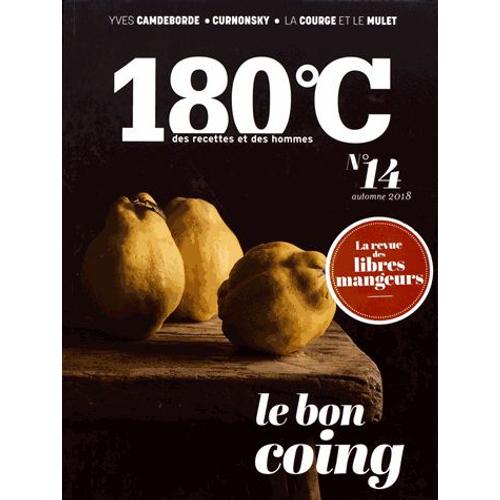 180°C N° 14, Automne 2018 - Le Bon Coing