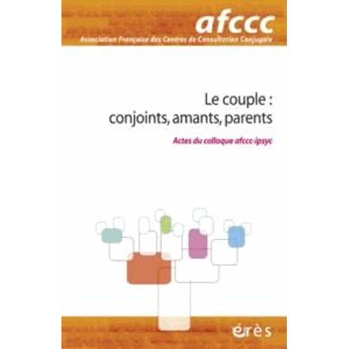 Dialogue Hors-Série - Le Couple : Conjoints, Amants, Parents