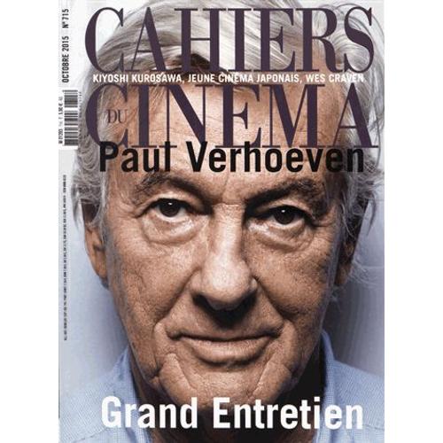 Cahiers Du Cinéma N° 715, Octobre 2015 - Grand Entretien Paul Verhoeven