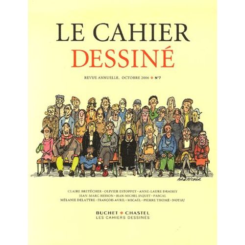 Le Cahier Dessiné N° 7, Octobre 2006