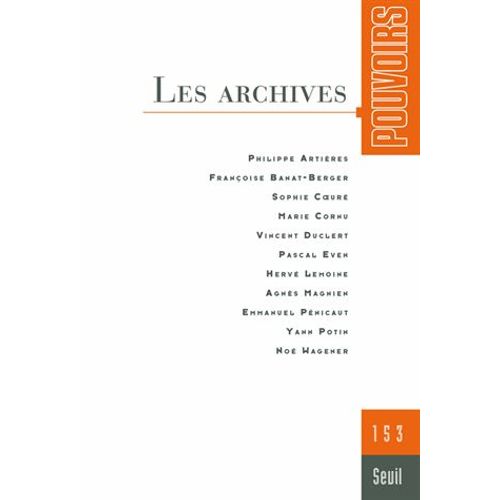 Pouvoirs N° 153 - Les Archives