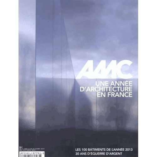 Amc N° 229, Décembre 2013 - Janvier 2014 - Une Année D'architecture En France - Les 100 Bâtiments De L'année 2013