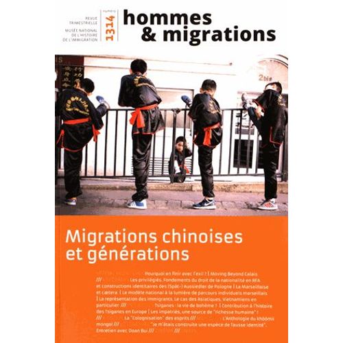 Hommes & Migrations N° 1314 - Migrations Chinoises Et Générations